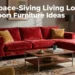 5 Space-Saving Living Room Furniture Ideas