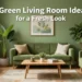 9 Green Living Room Ideas for a Fresh Look