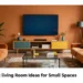 5 Sleek Living Room Ideas for Small Spaces