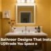 5 Bathroom Design Ideas That Instantly Upgrade Your Space