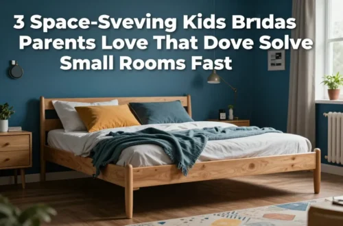 3 Space-Saving Kids Bed Ideas Parents Love That Solve Small Rooms Fast